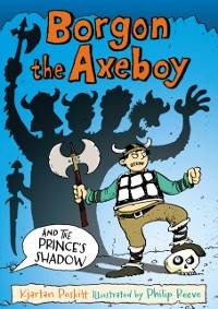 Cover Borgon the Axeboy and the Prince's Shadow
