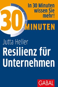 Cover 30 Minuten Resilienz für Unternehmen