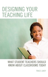 Cover Designing your Teaching Life