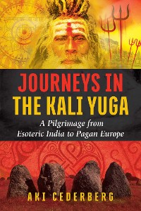 Cover Journeys in the Kali Yuga