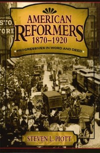 Cover American Reformers, 1870-1920
