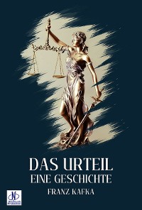 Cover Das Urteil: Eine Geschichte