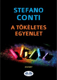 Cover A Tökéletes Egyenlet