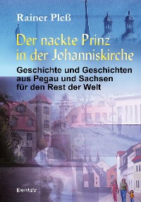 Cover Der nackte Prinz in der Johanniskirche