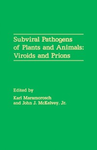 Cover Subviral Pathogens of Plants and Animals: Viroids and Prions