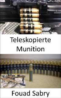 Cover Teleskopierte Munition