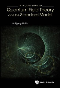 Cover Introduction to Quantum Field Theory and the Standard Model