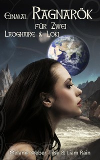 Cover Einmal Ragnarök für Zwei: Laoghaire & Loki