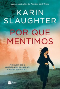 Cover Por que mentimos – Novo livro da série Will Trent