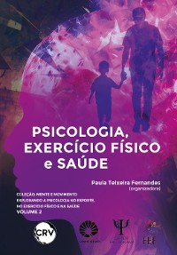 Cover Psicologia, exercício físico e saúde – Vol.: 02