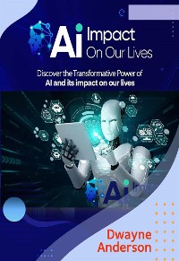 Cover AI Impact On Our Lives