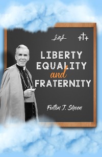 Cover Liberty, Equality and Fraternity
