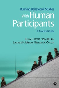Cover Running Behavioral Studies With Human Participants