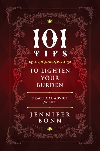 Cover 101 Tips To Lighten Your Burden