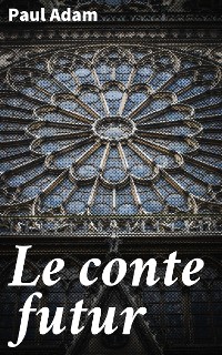 Cover Le conte futur