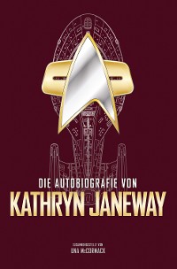 Cover Die Autobiografie von Kathryn Janeway