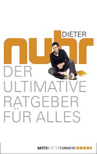 Cover Der ultimative Ratgeber für alles