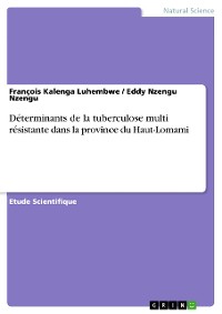 Cover Déterminants de la tuberculose multi résistante dans la province du Haut-Lomami