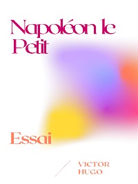 Cover Napoléon le Petit