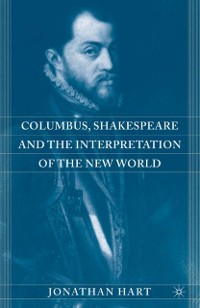 Cover Columbus, Shakespeare, and the Interpretation of the New World