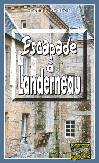 Cover Escapade à Landerneau