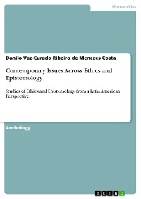 Cover Contemporary Issues Across Ethics and Epistemology