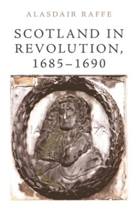 Cover Scotland in Revolution, 1685-1690