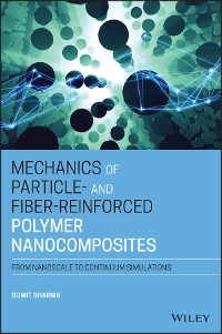 Cover Mechanics of Particle- and Fiber-Reinforced Polymer Nanocomposites