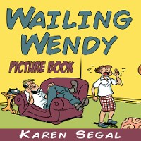 Cover Wailing Wendy (Picture Book)