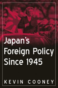 Cover Japan's Foreign Policy Since 1945