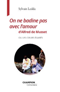 Cover On ne badine pas avec l’amour d’Alfred de Musset