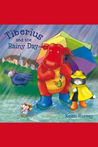 Cover Tiberius and the Rainy Day