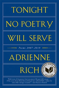 Cover Tonight No Poetry Will Serve: Poems 2007-2010