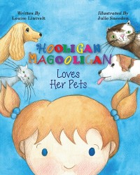 Cover Hooligan Magooligan Loves Her Pets