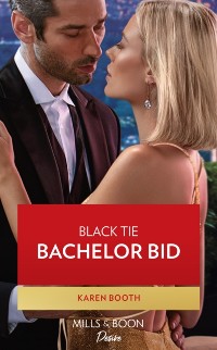 Cover Black Tie Bachelor Bid (Mills & Boon Desire) (Little Black Book of Secrets, Book 2)