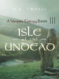 Cover A Vampire Trilogy: Isle of the Undead