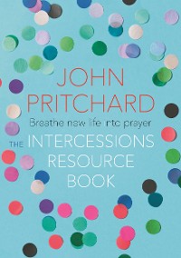 Cover The Intercessions Resource Book