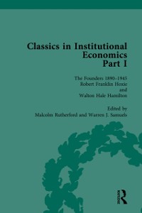 Cover Classics in Institutional Economics, Part I, Volume 4