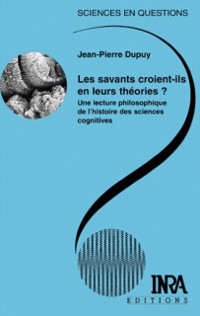 Cover Les savants croient-ils  en leurs théories ?