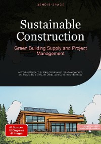 Cover Sustainable Construction: Green Building Supply and Project Management