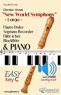 Cover Largo from "New World Symphony" - Soprano Recorder & Piano + audio track