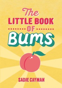 Cover The Little Book of Bums