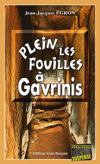 Cover Plein les fouilles à Gavrinis