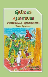 Cover Grüzes Abenteuer