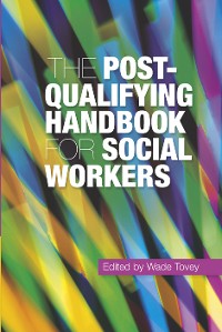 Cover The Post-Qualifying Handbook for Social Workers