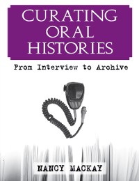 Cover Curating Oral Histories