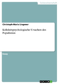 Cover Kollektivpsychologische Ursachen des Populismus