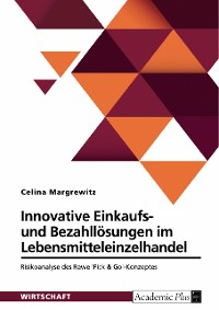 Cover Innovative Einkaufs- und Bezahllösungen im Lebensmitteleinzelhandel