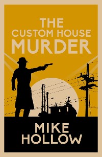 Cover The Custom House Murder