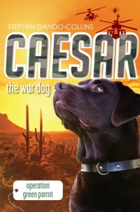 Cover Caesar the War Dog 4: Operation Green Parrot